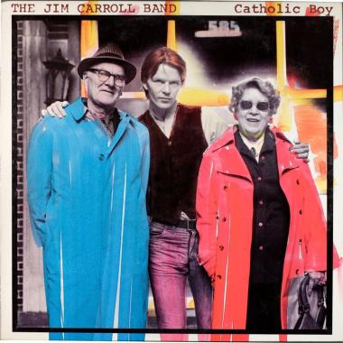 The Jim Carroll Band -  Catholic Boy